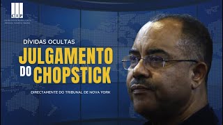 Dívidas Ocultas Julgamento do Chopstick I 1° Episódio [upl. by Massimiliano]