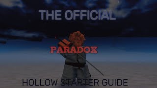 THE OFFICIAL PARADOX HOLLOW STARTER GUIDE [upl. by Lenee802]