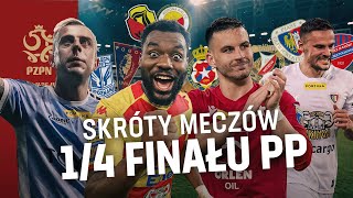 ĆWIERĆFINAŁOWE THRILLERY I TRZY SZALONE DOGRYWKI  Skróty meczów 14 finału Fortuna PUCHARU POLSKI [upl. by Tyrrell597]