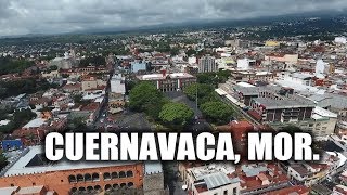 Cuernavaca 2019  La Ciudad de la Eterna Primavera [upl. by Enelrats223]