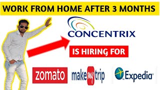 Concentrix Is Hiring For Multiple Process  Expedia  Phone Pay  Zomato  Make My Trip Process [upl. by Rodama510]