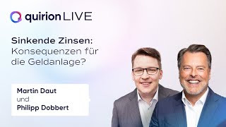 Sinkende Zinsen Konsequenzen für die Geldanlage  quirion LIVE [upl. by Jehoash]