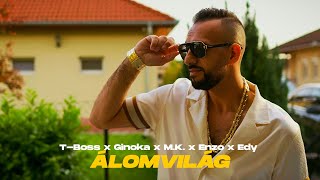 TBoss x Ginoka x MK x Enzo x Edy  Álomvilág Official 4k Videoclip [upl. by Hooge881]