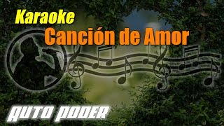 Canción de Amor  Karaoke [upl. by Ronda]