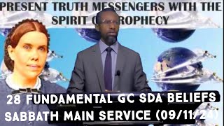 SABBATH MAIN SERVICE SERMON 28 FUNDAMENTALLY GC SDA BELIEFS [upl. by Derreg]