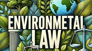 FullNotes on ENVIRONMENTAL LAW for 3amp5 yrs LLBSTUDENTS For 3yrs  semester and 5 yrs 6th Semester [upl. by Ume]