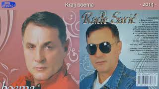 Rade Saric  Kralj boema  Audio 2014 [upl. by Attela]