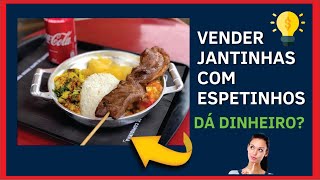 🍲Jantinha com ESPETINHO 🍢Como trabalhar com JANTINHAS [upl. by Ettedranreb722]