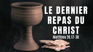 PÂQUES  LE DERNIER REPAS DU CHRIST [upl. by Adnilec]