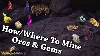 Warframe  HowWhere To Mine Ores amp Gems [upl. by Rubliw]