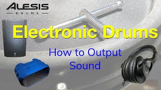 Electronic Drums  How to Output Sound [upl. by Llednahc]