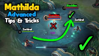 Advanced Tips amp Tricks For Mathilda 2024  Mathilda Guide  Mobile Legends [upl. by Leehar334]