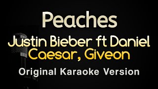 Peaches  Justin Bieber Daniel Caesar amp Giveon Karaoke Songs With Lyrics  Original Key [upl. by Kapor]