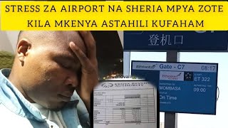 HIZI NDIO SHERIA MPYA ZA AIRPORT KILA MKENYA LAZIMA AFAHAM [upl. by Ahsiea]