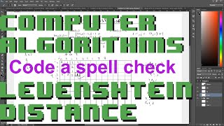 How to Code a Spell Checker using Levenshtein Distance Algorithm [upl. by Yllek]