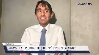 20241112 PIOMBINO LI  RIGASSIFICATORE DONZELLI FDI CÈ LIPOTESI CALABRIA [upl. by Bedell]