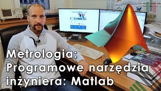 AGH  Metrologia  Programowe narzędzia inżyniera MATLAB [upl. by Ayotal]