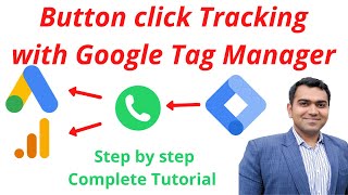 Button Click Tracking with Google Tag Manager  How to send data in Google ads amp Google Analytics [upl. by Ehtnax]