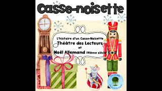 LHistoire dun CasseNoisette FRENCH READING and DRAMA [upl. by Rose]