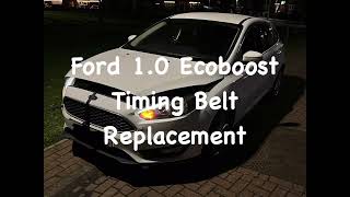 Ford 10 Ecoboost Timing Belt Replacement [upl. by Heidt]