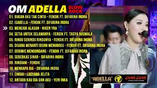 BUKAN AKU TAK CINTA  FENDIK FT DIFARINA INDRA  FULL ALBUM ADELLA SPESIAL LAGU MALAYSIA SLOW ROCK [upl. by Chaille]