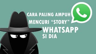 CARA DOWNLOAD STORY WHATSAPP MILIK ORANG LAIN [upl. by Rabbaj]