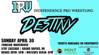 IPW Destiny takes place April 30 at Fowling Warehouse in Grand Rapids MI [upl. by Shamus14]