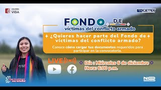 Fondo Víctimas del Conflicto Armado  Conoce cómo cargar tus documentos [upl. by Phedra]