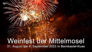 Weinfest der Mittelmosel 2023 [upl. by Hartman]