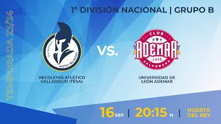 1ª División Nacional  Grupo B  Recoletas Atlético Valladolid  Universidad de León Ademar [upl. by Llesig]