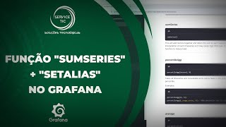 Grafana  Função quotsumSeriesquot  quotsetAliasquot [upl. by Clothilde816]