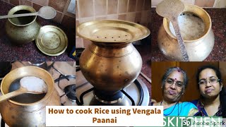 How to cook rice in Vengala Paanai with lots of tips by my amma  Prema maami [upl. by Araec]