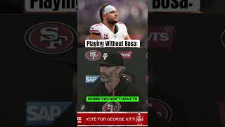 Sorensen 49ers Potentially Without Bosa [upl. by Aicele]