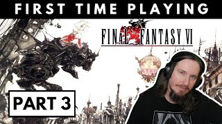 Final Fantasy 6 Part 3 First Time Playing [upl. by Eimam]