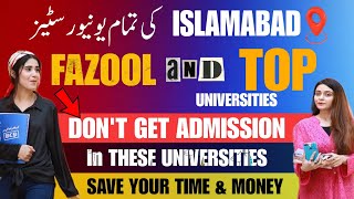 Fazool amp Top Universities in Islamabad  Best Universities  Universities Have No Worth [upl. by Horatia431]