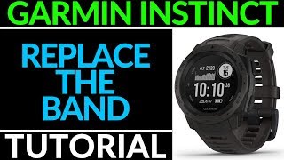 Remove or Replace the Watch Band  Garmin Instinct Tutorial [upl. by Akimyt557]