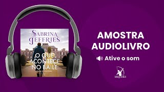 O que acontece no baile Escola de Debutantes  Livro 2  Amostra  Editora Arqueiro Audiolivro [upl. by Emolas969]