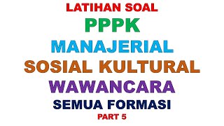 LATIHAN SOAL PPPK MANAJERIAL SOSIAL KULTURAL WAWANCARA [upl. by Cherri795]