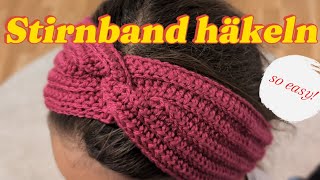 Stirnband häkeln  Tutorial  für Anfänger [upl. by Rosalinde]