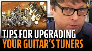 Upgrading guitar tuners what you need to know [upl. by Atteiluj350]