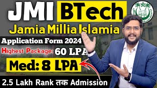 JMI BTech Admission 2024 Application Form Fees Placement CutoffJEE Main Percentile for jmi [upl. by Haleemaj883]