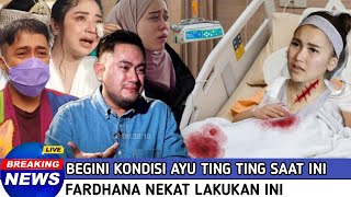 Semua Artis Menangis  Melihat Kondisi Ayu Ting Ting Saat Ini Fardhana Nekat Lakukan Ini [upl. by Ioved]