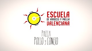 PAELLA VALENCIANA DE POLLO Y CONEJO DE LA ESCUELA Y LA ARROCERÍA quotLA VALENCIANAquot [upl. by Eivlys]