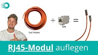 Netzwerkkabel RJ45Modul auflegen und anschließen Warum Modul und kein Stecker Variante AB [upl. by Mal]