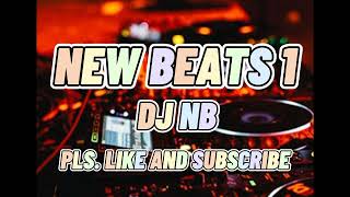 NEW BEATS 1  DJ NB  MPLANET COLLECTIONS [upl. by Baptlsta]