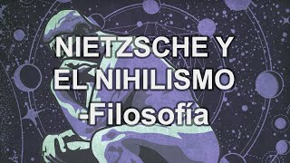 Nietzsche y el nihilismo  Filosofía  Educatina [upl. by Sager]