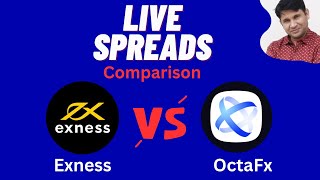 Live Spreads Comparison between Exness vs OctaFX Standard Accounts  Forex Spreads [upl. by Aliuqet]