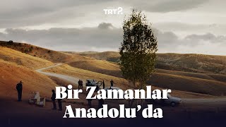 Bir Zamanlar Anadoluda  Fragman [upl. by Kenti372]