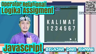 Tutorial JavaScript Operator Logika Relasional Assigment String HP Pembelajaran SMK LPPM RI BANDUNG [upl. by Jenette]