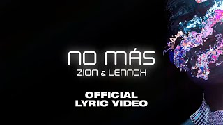 Zion amp Lennox  No Más Official Lyric Video [upl. by Burkitt]